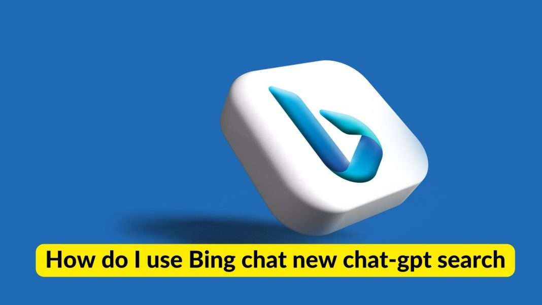 How do I use Bing chat